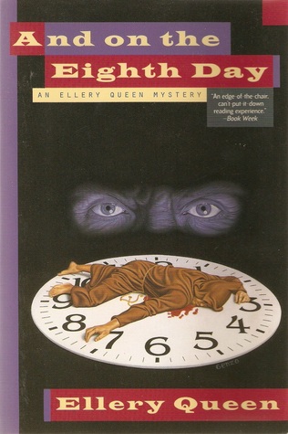 And on the Eighth Day (Ellery Queen Detective, #28)