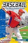 Baseball: The Math of the Game (Sports Math) Baseball: The Math of the Game (Sports Math)