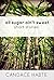 All Sugar Ain't Sweet: Short Stories and Flash Fiction, African American fiction