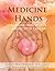 Medicine Hands by Gayle MacDonald