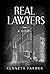 Real Lawyers: A Novel