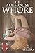 The Ale House Whore (Medieval Without Mercy Book 3)