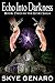 Echo Into Darkness, (Echo Saga #2) (Teen Paranormal Romance)