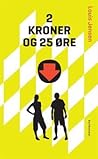 2 kroner og 25 øre