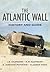 The Atlantic Wall by J.E. Kaufmann