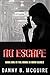 No Escape by Danny B McGuire