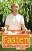 Fasten: Das 7-Tage-Programm (German Edition)