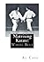 Matrixing Karate: White Belt