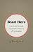 Start Here: A Journey Through Charlotte Mason's 20 Principles