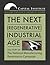 The Next (Regenerative) Industrial Age: The Story of The National Manufacturing Renaissance Campaign