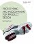 Prototyping and Modelmaking for Product Design by Bjarki Hallgrimsson
