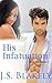 His Infatuation (Love Me #1)