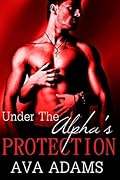 Under The Alpha's Protection