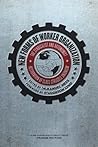Book cover for New Forms of Worker Organization: The Syndicalist and Autonomist Restoration of Class-Struggle Unionism