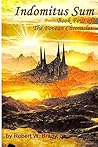 Indomitus Sum: Book Four of the Fovean Chronicles
