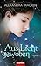 Aus Licht gewoben: Roman (German Edition)
