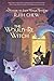 The Would-Be Witch (A Matter-of-Fact Magic Book)