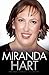 Miranda Hart: The Unauthorised Biography