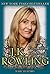 J. K. Rowling: The Wizard Behind Harry Potter