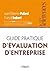 Guide pratique d'évaluation d'entreprise (Références) (French Edition)