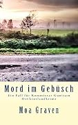 Mord im Gebüsch