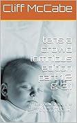 Ten's a Crowd: Omnibus Edition Parts 1-3