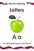 Letters: an early learning picture alphabet for babies, toddlers and young children (My First eBooks Book 5)