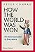 How The World Was Won: The Americanization of Everywhere