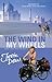 The Wind In My Wheels: Travel Tales from the Saddle