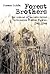 Forest Brothers: The Account of an Anti-Soviet Lithuanian Freedom Fighter 1944-1948