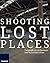 Shooting Lost Places - Fotografie an verlassenen und mystisch... by Charlie Dombrow