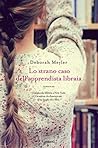 Lo strano caso dell'apprendista libraia by Deborah Meyler