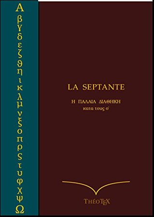 La Septante Grec-Français (French Edition)