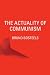 The Actuality of Communism (Pocket Communism)