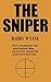 The Sniper: This is a docum...