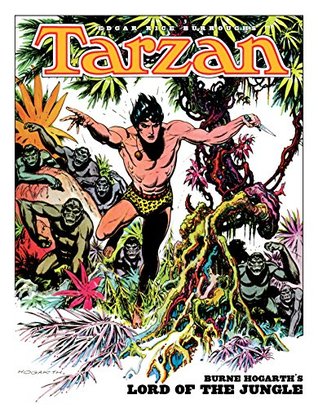 Edgar Rice Burroughs' Tarzan: Burne Hogarth's Lord of the Jungle (Kindle Edition)
