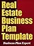 Real Estate Business Plan T...