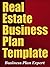 Real Estate Business Plan Template