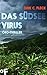 Das Südsee-Virus: Öko-Thriller