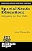 Special Needs Education: Navigating for Your Child (A Real Life Legal Guide)