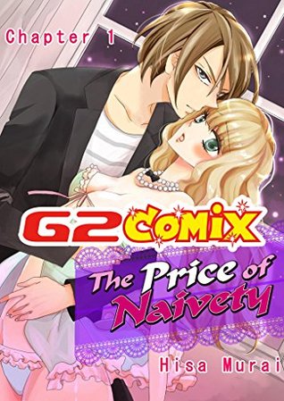 The Price of Naivety: Chapter.1 (Kindle Edition)