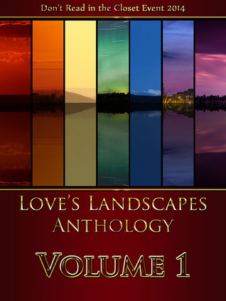 Love's Landscapes Anthology Volume 1