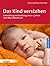 Das Kind verstehen: Entwick...