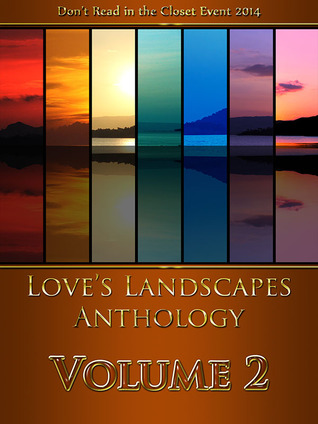 Love's Landscapes Anthology Volume 2