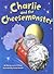 Charlie and the Cheesemonster by Justin C.H. Birch