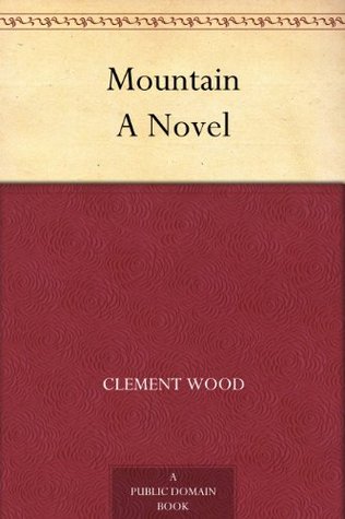 Mountain A Novel (Kindle Edition)