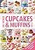Cupcakes & Muffins von A-Z: Von Amarena-Muffins bis Zitronen-Cupcakes (A-Z Reihe)