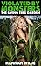 Violated By Monsters: The L...