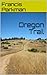 Oregon Trail (Pearl Necklace Books Western Classics Book 1)