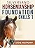 Silversand Horsemanship Foundation Skills 1